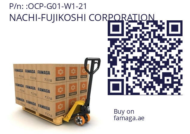   NACHI-FUJIKOSHI CORPORATION OCP-G01-W1-21