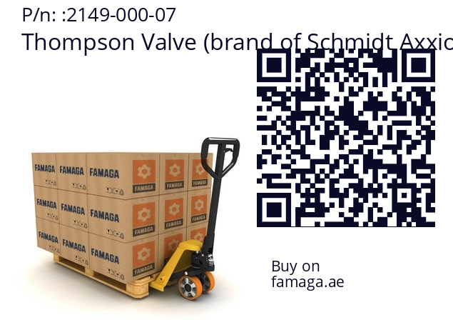   Thompson Valve (brand of Schmidt Axxiom) 2149-000-07